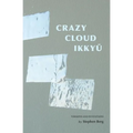 Crazy Cloud Ikkyu: Versions and Inventions