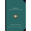 French: And How To Learn It (1856)