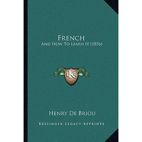 French: And How To Learn It (1856)