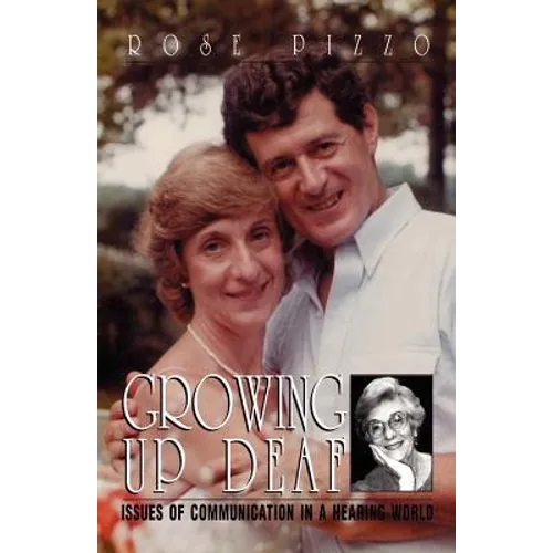 Growing Up Deaf
