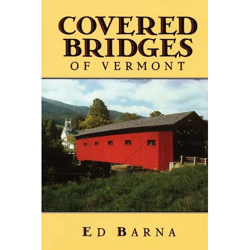 Covered Bridges of Vermont
