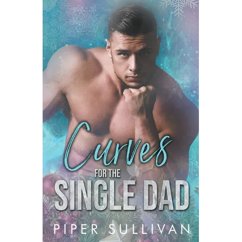 Curves for the Single Dad