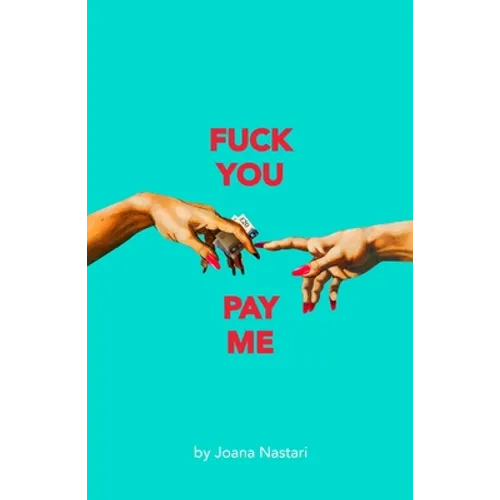 F*ck You Pay Me