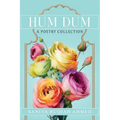 Hum Dum A Poetry Collection