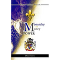 Monarchy or Money Power