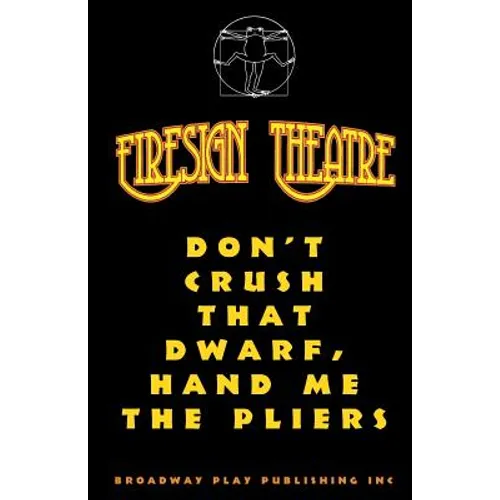 Don't Crush That Dwarf, Hand Me The Pliers