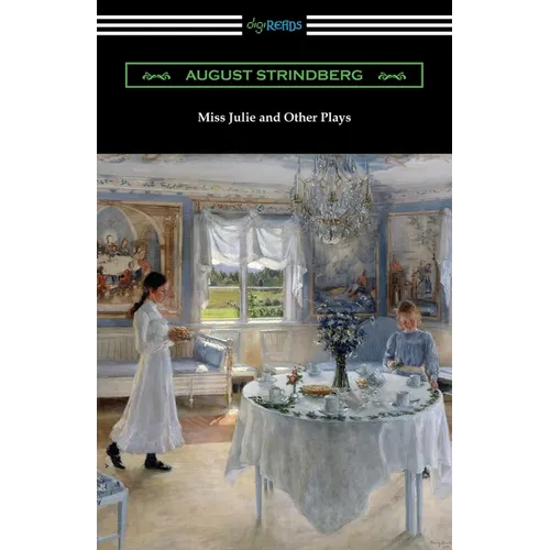 Miss Julie and Other Plays