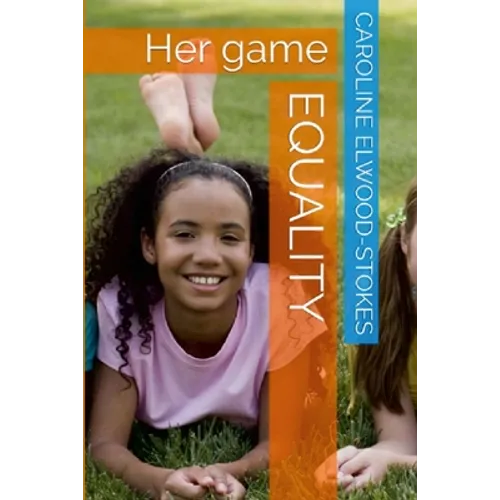 EQUALITY Her Game
