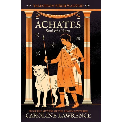 Achates: Soul of a Hero