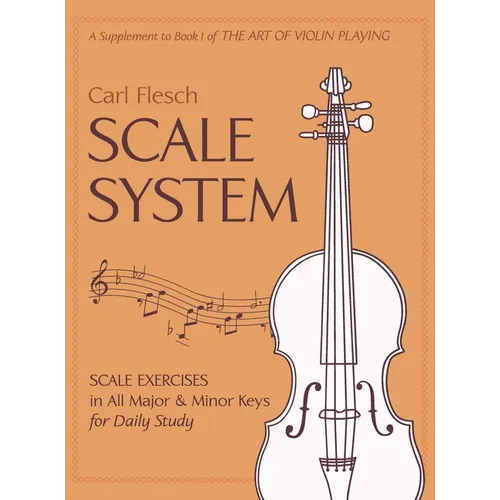 Scale System: Scale Exercises in All Major and Minor Keys for Daily Study