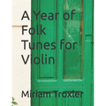 A Year of Folk Tunes for Violin