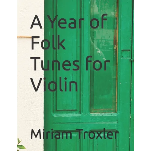 A Year of Folk Tunes for Violin