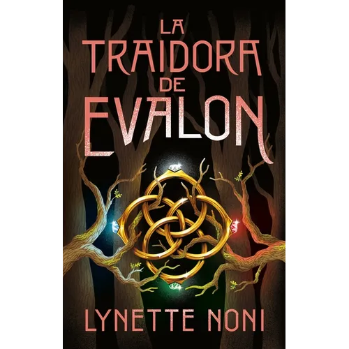 Traidora de Evalon, La