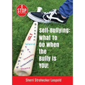 Self-Bullying: What to do when the bully is YOU!