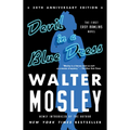 Devil in a Blue Dress (30th Anniversary Edition): An Easy Rawlins Novel