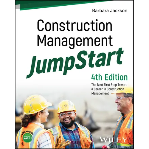 Construction Management Jumpstart: The Best First Step Toward a Career in Construction Management