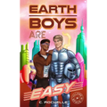 Earth Boys Are Easy: A Superhero x Alien MM Romance