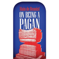 On Being a Pagan