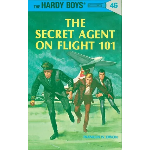Hardy Boys 46: The Secret Agent on Flight 101