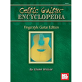 Celtic Guitar Encyclopedia - Fingerstyle Guitar Edition