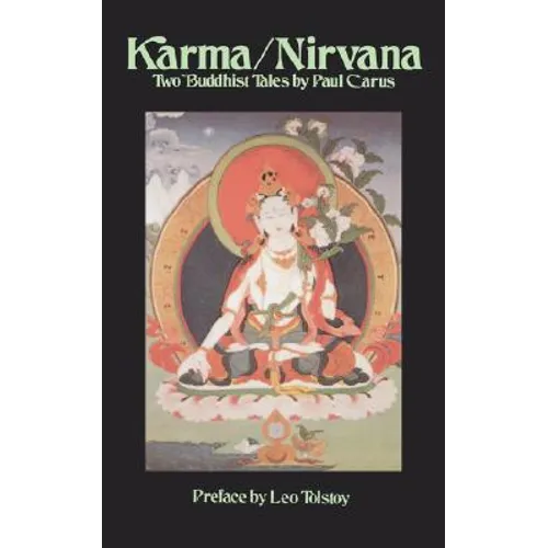 Karma/NIRVana: Two Buddhist Tales
