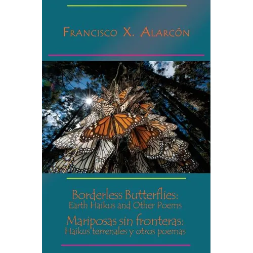 Borderless Butterflies / Mariposas sin fronteras