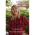 A Stranger to Myself--No More!