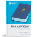 Biblical Authority: Submitting to the Scriptures for Matters of Life and Faith