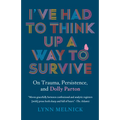 I've Had to Think Up a Way to Survive: On Trauma, Persistence, and Dolly Parton