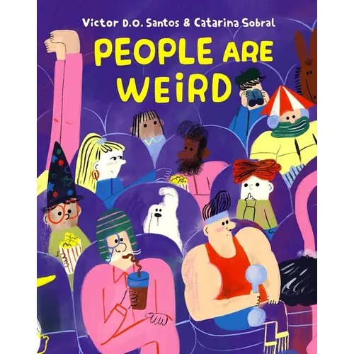 People Are Weird