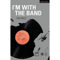 I'm with the Band