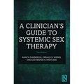 A Clinician's Guide to Systemic Sex Therapy