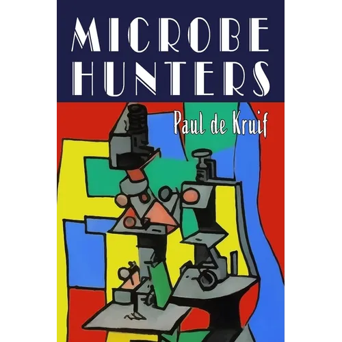 Microbe Hunters