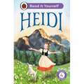 Heidi: Read It Yourself - Level 4 Fluent Reader