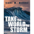 Take the World by Storm