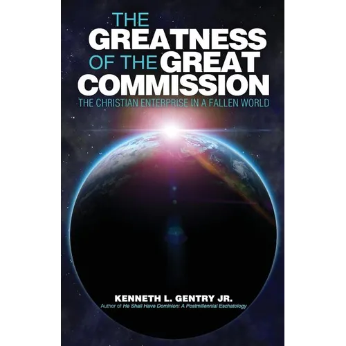 The Greatness of the Great Commission
