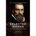 Selected Works: Poetry, Drama, Prose