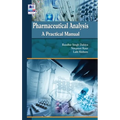 Pharmaceutical Analysis: A Practical Manual