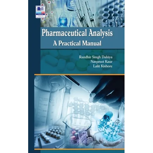 Pharmaceutical Analysis: A Practical Manual
