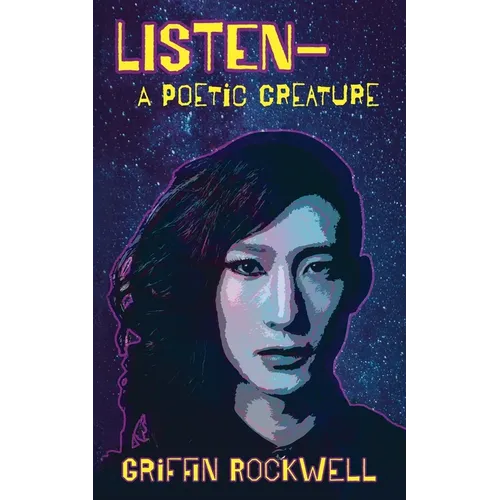 listen-a poetic creature