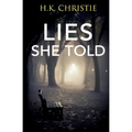 Lies She Told