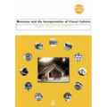 Museums and the Interpretation of Visual Culture