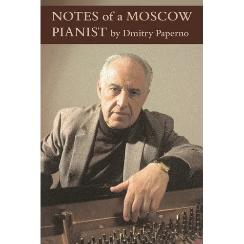 Notes of a Moscow Pianist