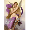 Women Who Marry Angels: Collected Works of Ida Craddock