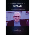 Clifford Donald Simak - An Affectionate Appreciation