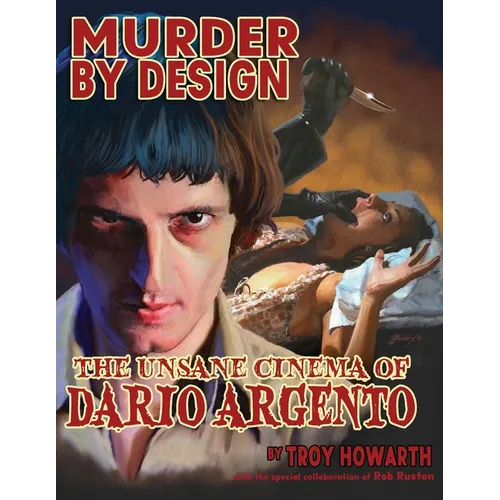 Murder by Design: The Unsane Cinema of Dario Argento