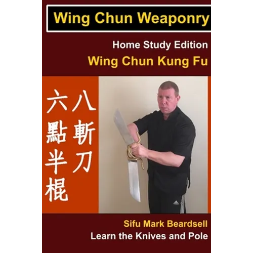 Wing Chun Weaponry