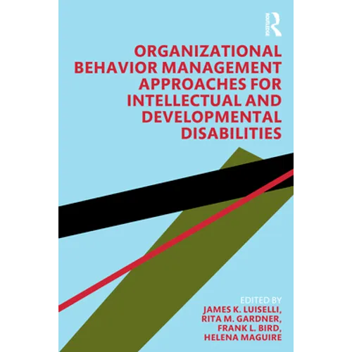Organizational Behavior Management Approaches for Intellectual and Developmental Disabilities