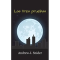 Las tres pruebas (2nd Edition)