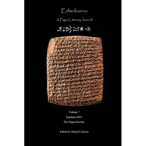Enheduanna: A Pagan Literary Journal, Volume 7